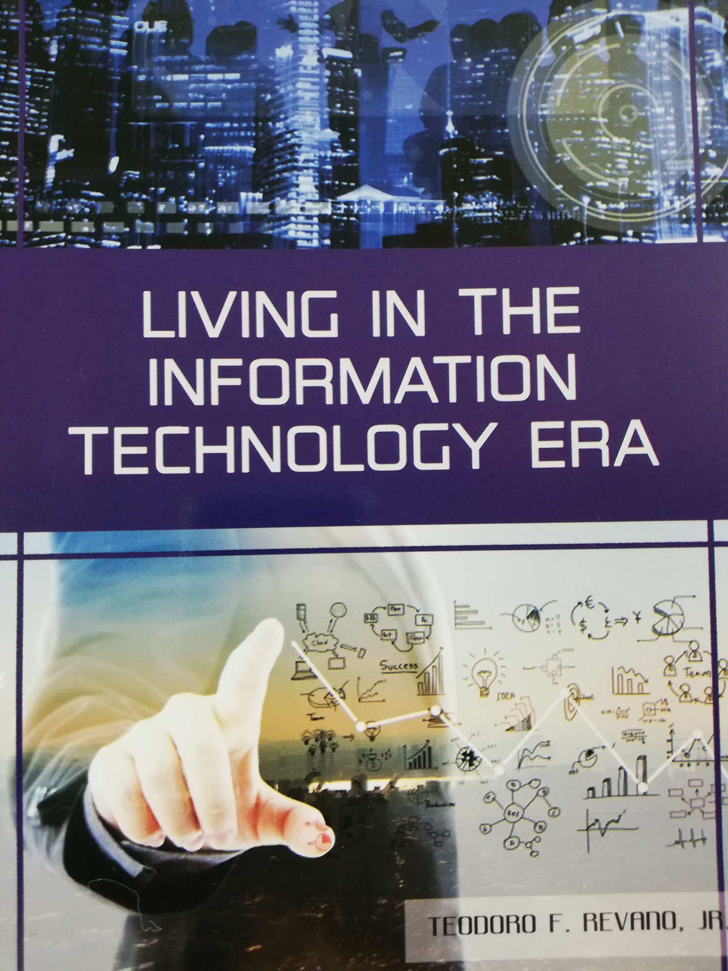 LIVING IN THE INFORMATION TECHNOLOGY ERA
