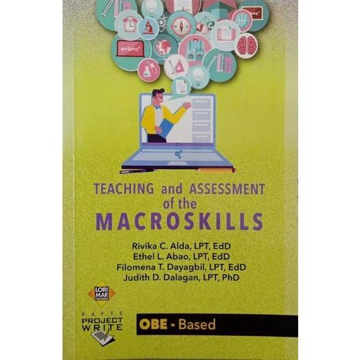 TEACHING AND ASSESSMENT OF THE MACROSKILLS