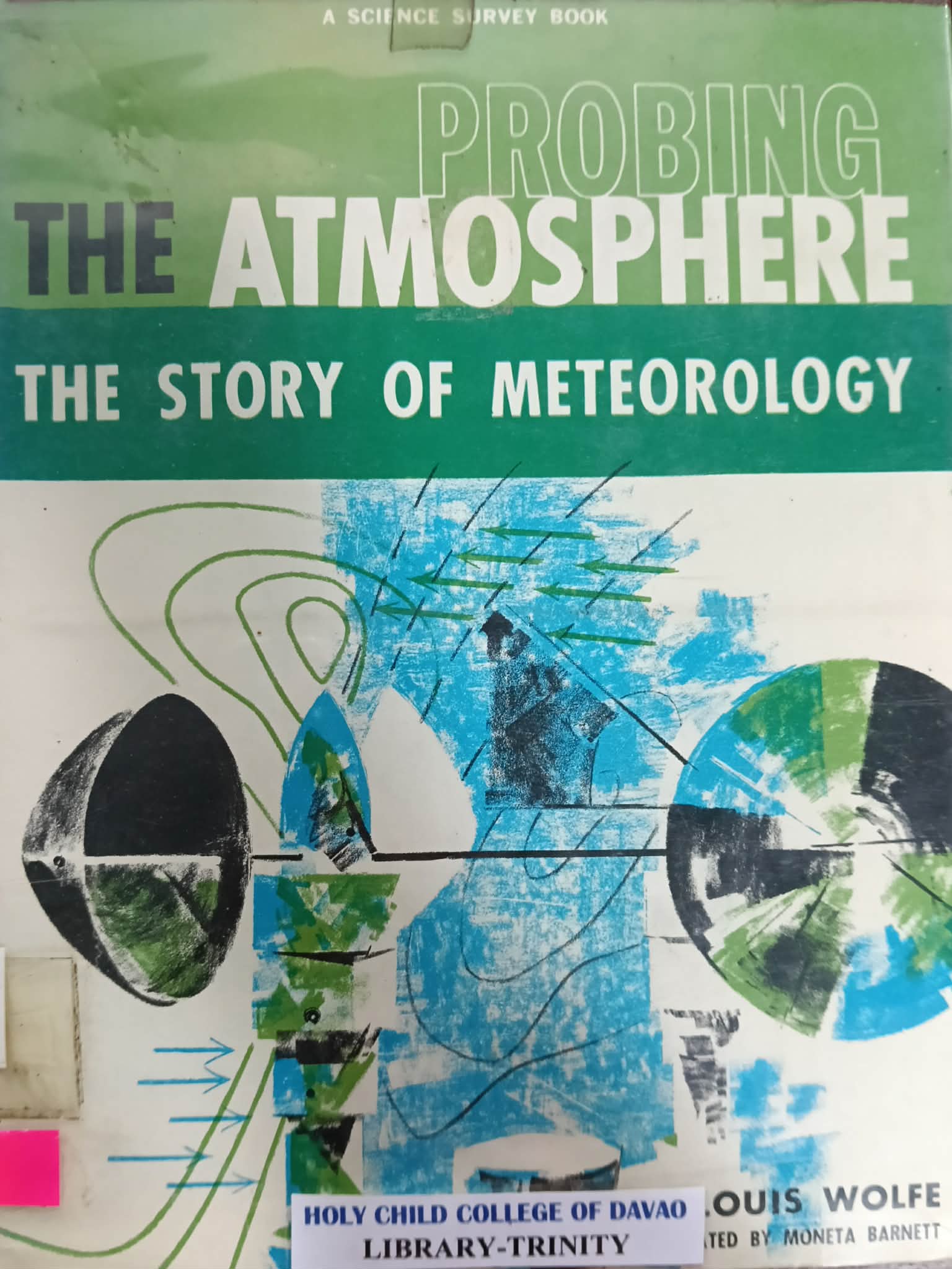 PROBING THE ATMOSPHERE: THE STORY OF METEOROLOGY