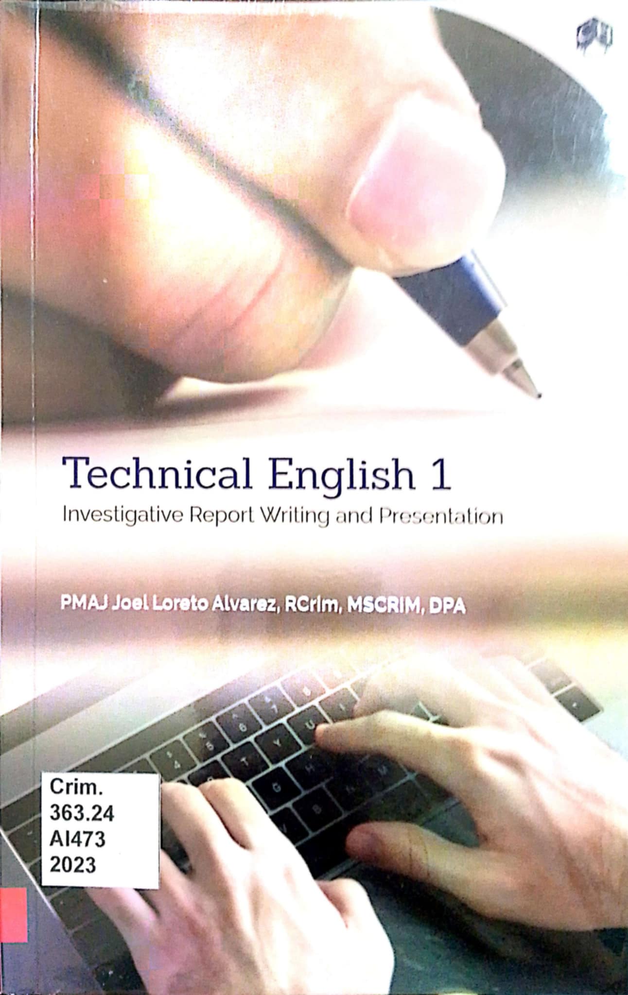 TECHNICAL ENGLISH 1 INVESTIGATIVE REPORT WRITING AND PRESENTATION