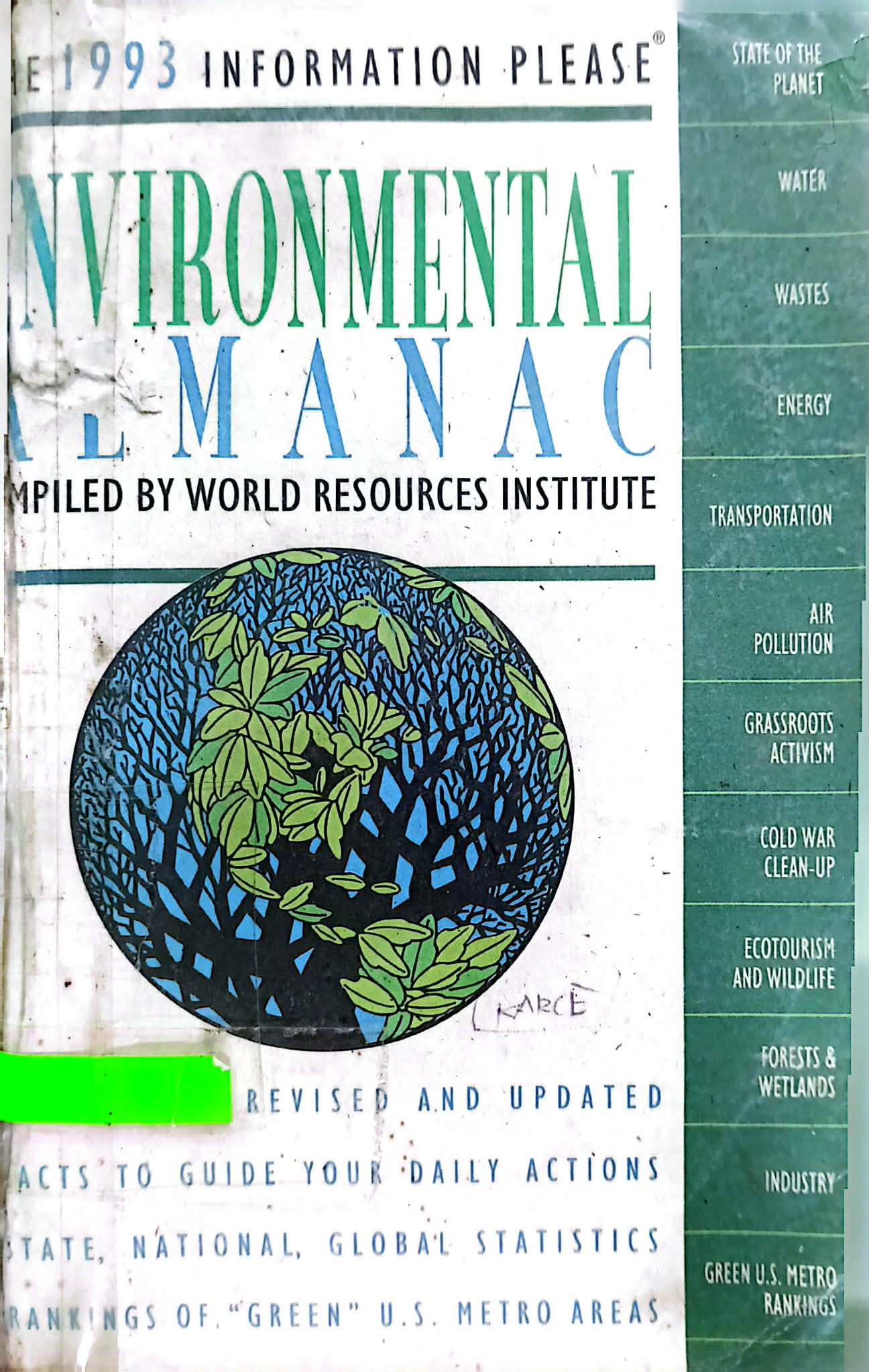 THE 1993 INFORMATION PLEASE ENVIRONMENTAL ALMANAC