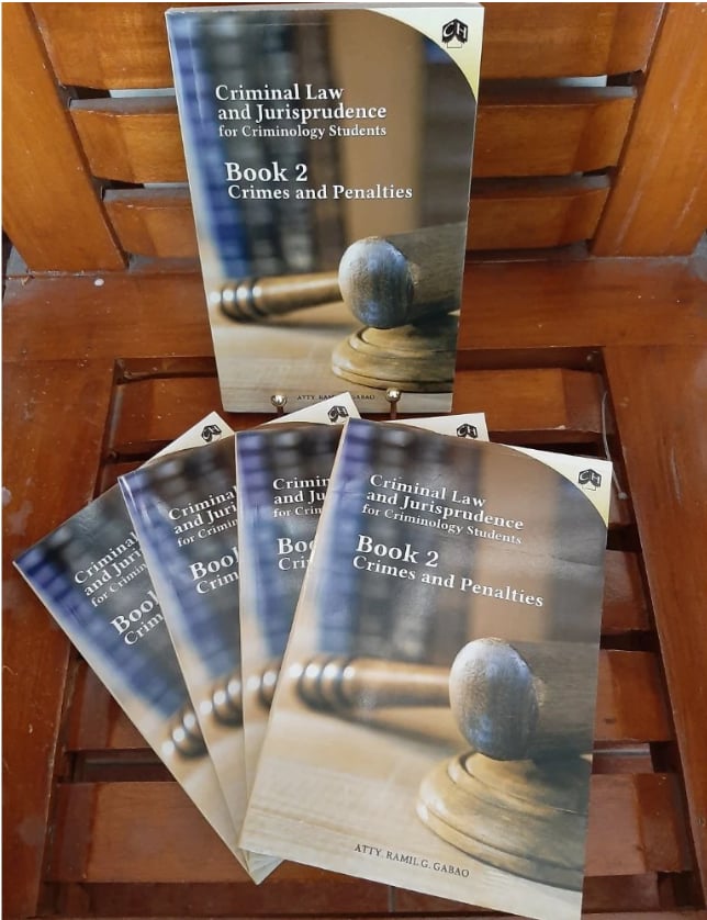 CRIMINAL LAW AND JURISPRUDENCE FOR CRIMINOLOGY STUDENTS BOOK 2 CRIMES AND PENALTY