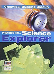 SCIENCE EXPLORER: CHEMICAL BUILDING BLOCKS