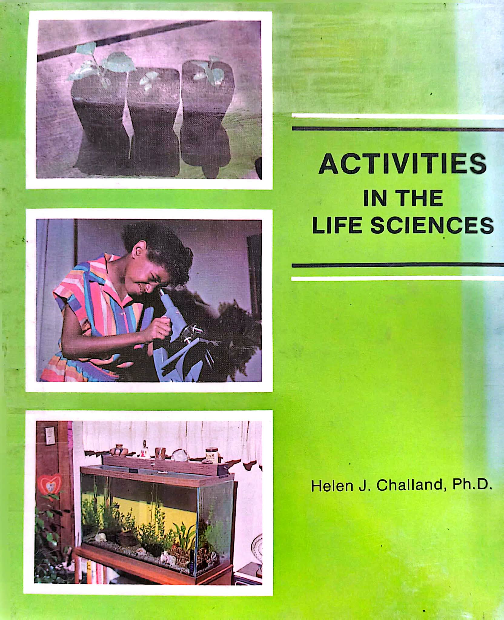 ACTIVITIES IN THE LIFE SCIENCES