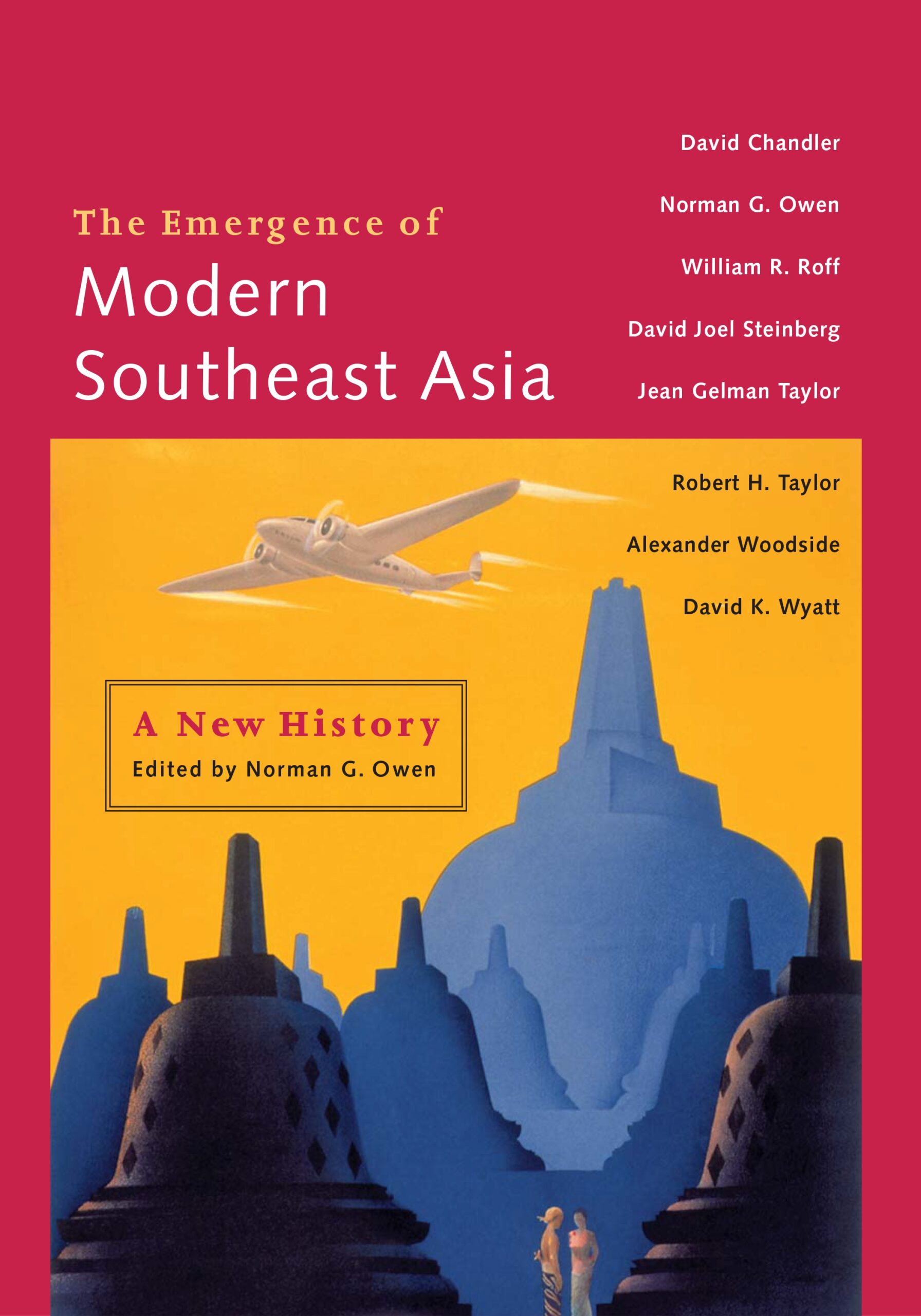 THE EMERGENCE OF MODERN SOUTHEAST ASIA
