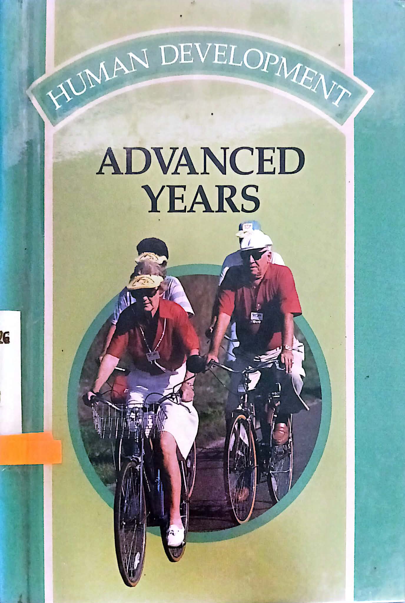 HUMAN DEVELOPMENT: ADVANCED YEARS