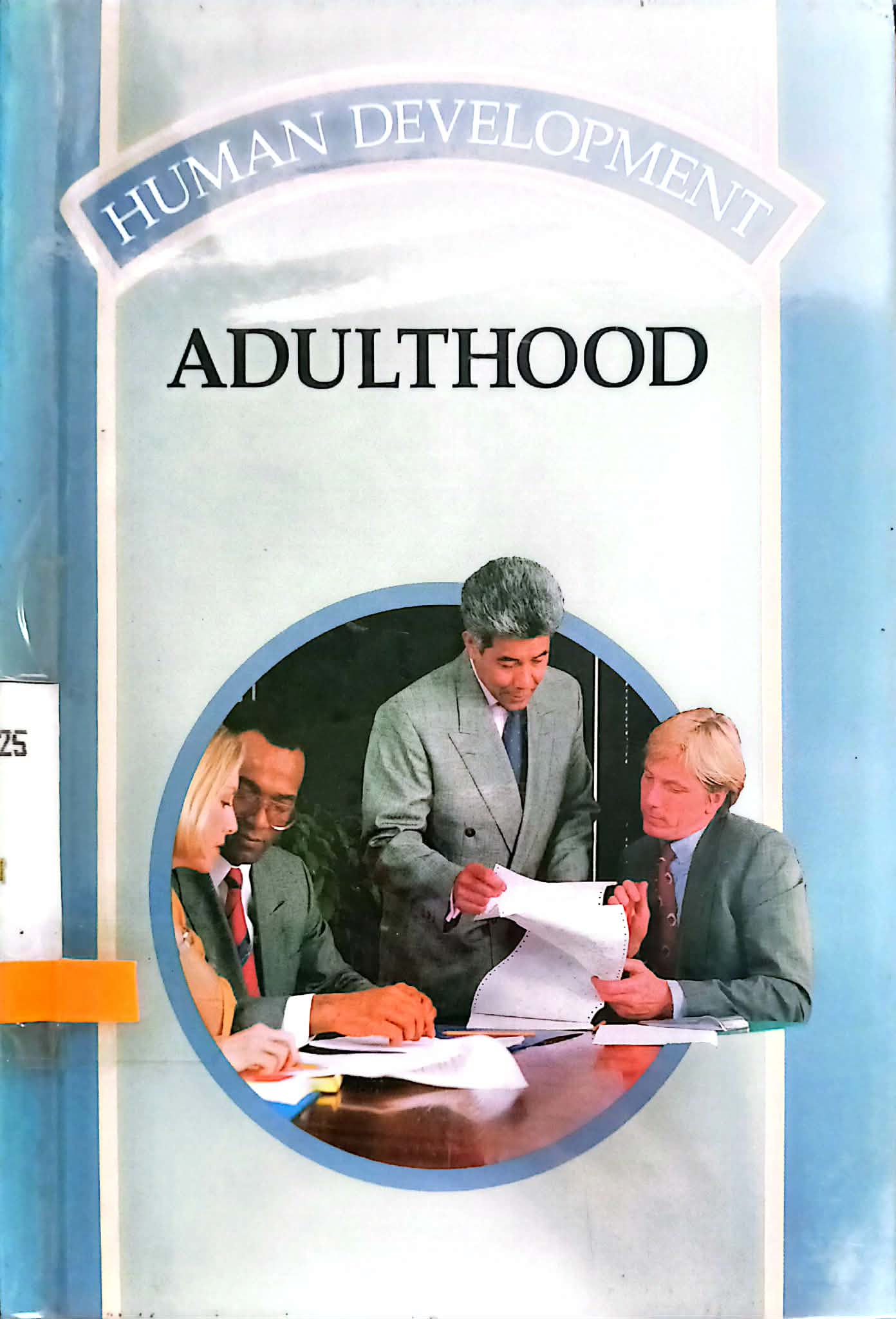 HUMAN DEVELOPMENT: ADULTHOOD