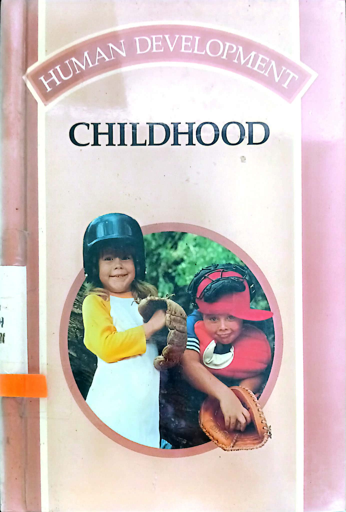 HUMAN DEVELOPMENT: CHILDHOOD