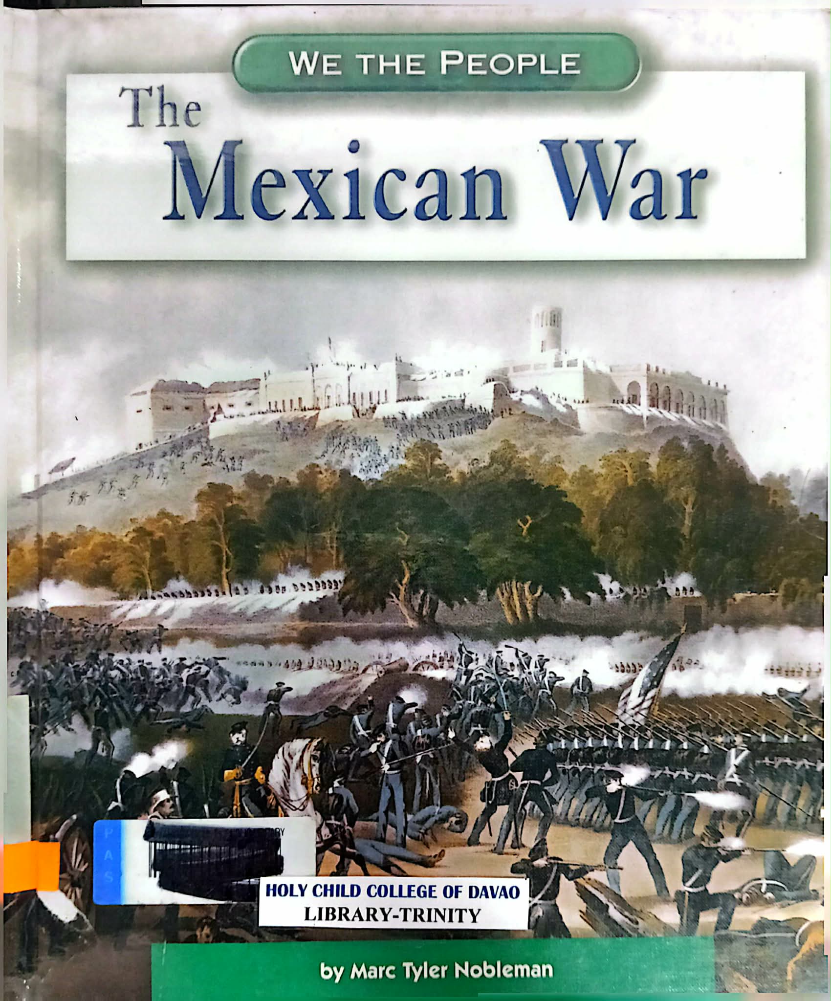 WE THE PEOPLE: THE MEXICAN WAR